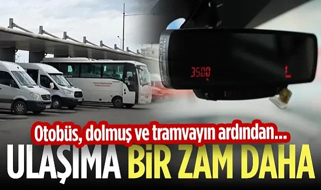 Samsun'da Ulaşıma Bir Zam Daha! Otobüs, Dolmuş ve Tramvayın Ardından...