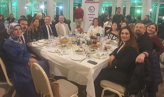 Samsun Eczacılar Odası İftarda Buluştu