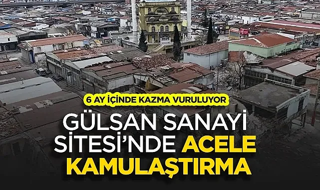 Samsun Gülsan Sanayi Sitesi’nde Acele Kamulaştırma Dönemi: 6 Ay İçinde Kazma Vuruluyor