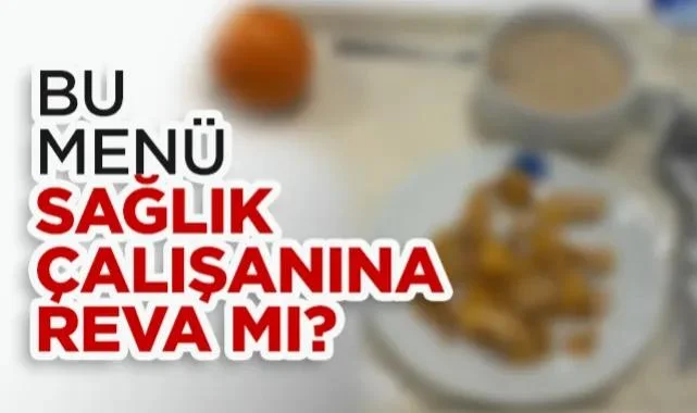 Samsun Şehir Hastanesi’nde Sağlıkçıya Reva Görülen Menü: Emeklerimize Yazık