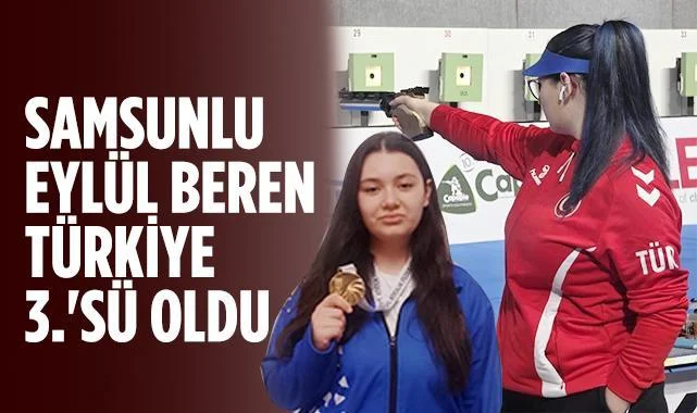 Samsunlu Eylül Beren Türkiye 3.'sü Oldu