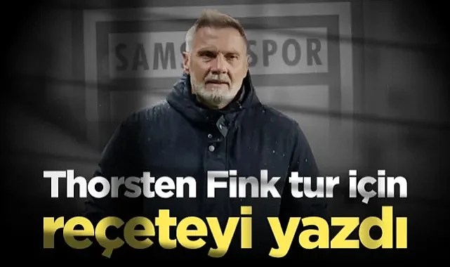 Samsunspor'da Thorsten Fink Tur İçin Reçeteyi Yazdı! Rayo Vallecano...