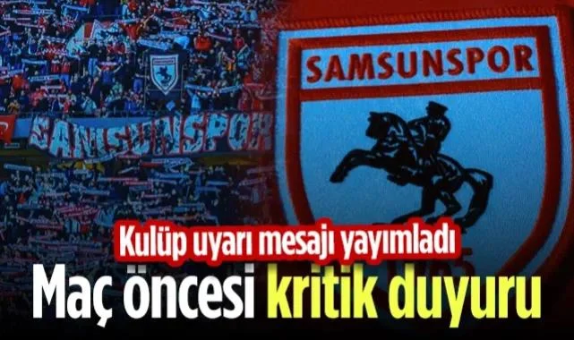 Samsunspor'dan Rayo Vallecano Maçı Öncesi Kritik Duyuru