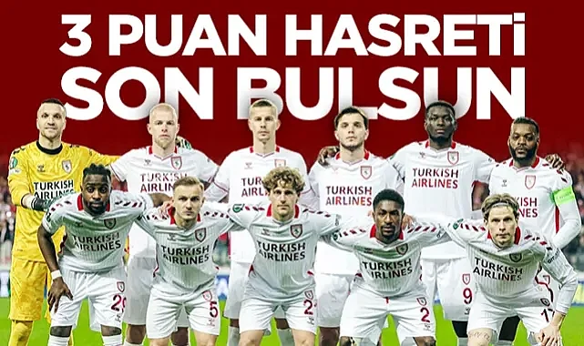 Samsunspor, Kayserispor Karşısında! 3 Puan Hasreti Son Bulsun...