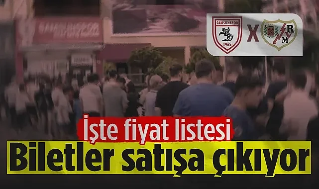 Samsunspor Rayo Vallecano Maçı Biletleri Satışa Çıkıyor