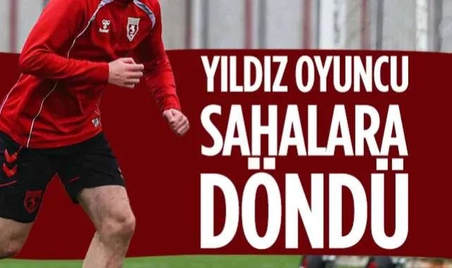 Samsunspor'un Yıldızı Sahalara Döndü