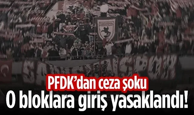 Samsunsporlu Taraftarlar Dikkat! O Bloklara Giriş Yasaklandı!