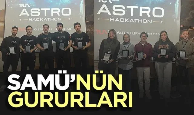 SAMÜ’nün Gururları: Astro Hackathon’da 6 Takım Türkiye Finallerine Yükseldi