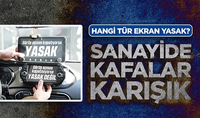 Sanayide Aksesuar Karmaşası: Hangi Multimedya ve Plakalar Yasak, Hangileri Serbest?
