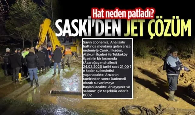 SASKİ'den Jet Çözüm! Ana İsale Hattı Neden Patladı?