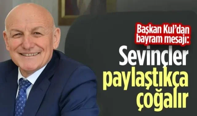 Terme Belediye Başkanı Şenol Kul'dan Bayram Mesajı: Sevinçler Paylaştıkça Çoğalır