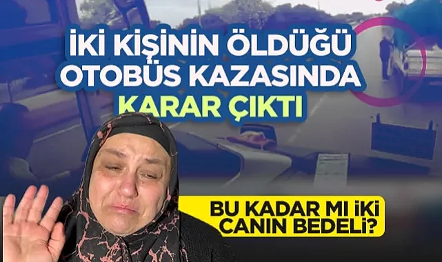 Terme'deki Otobüs Dehşetinde Karar Sonrası Gözyaşı: Bu Kadar Mı İki Canın Bedeli?