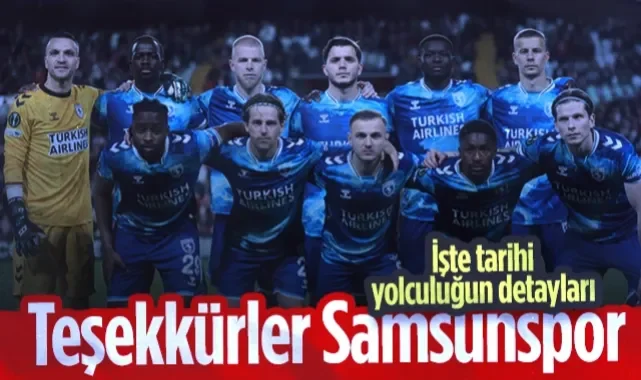 Teşekkürler Samsunspor: Avrupa'da Destan Yazdın!