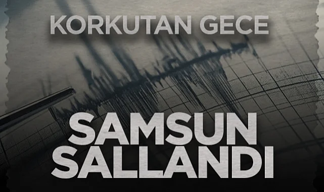 Tokat Niksar'da 5,5 Büyüklüğünde Şiddetli Deprem: Samsun ve Çevre İller Sallandı