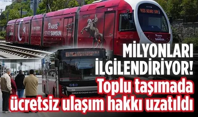 Toplu Taşımada Ücretsiz Ulaşım Hakkı Uzatıldı: Kimleri Kapsıyor?