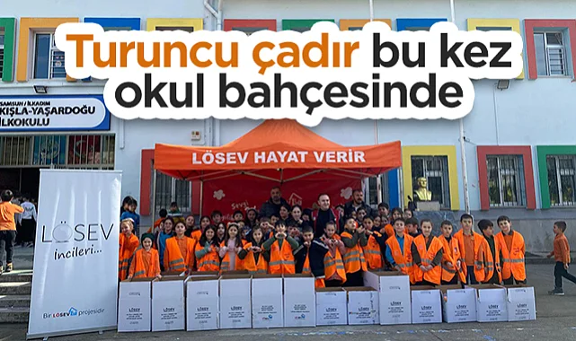Turuncu Çadır Bu Kez Okul Bahçesinde: LÖSEV'den Dayanışma Etkinliği