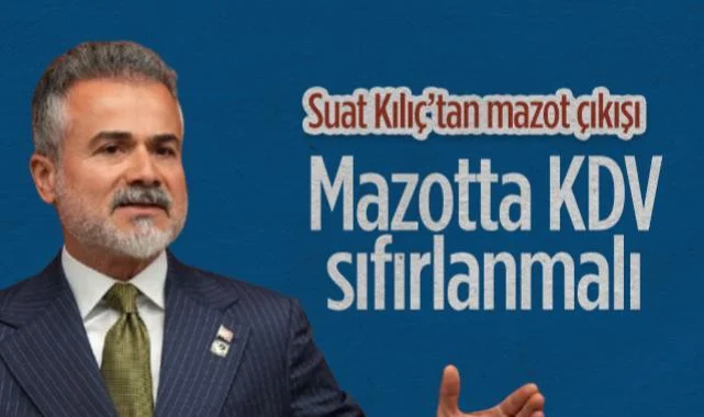 Yeniden Refah Partisi Genel Başkan Yardımcısı Suat Kılıç: Mazotta KDV Sıfırlanmalı