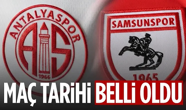 Ziraat Türkiye Kupası’nda Kritik Randevu: Antalyaspor-Samsunspor Maç Tarihi Belli Oldu