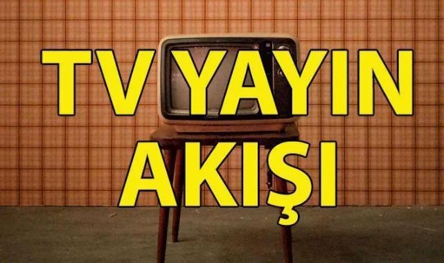11 Nisan 2026 Cumartesi TV Yayın Akışı: Bu Akşam Hangi Diziler Var?