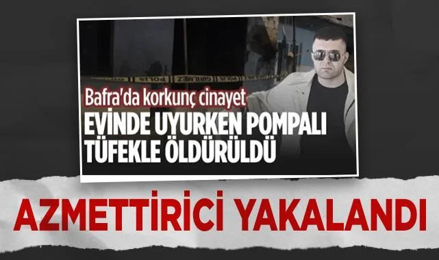 Bafra'daki Cinayetin Azmettiricisi Yakalandı
