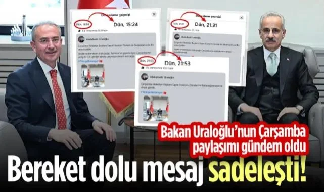 Bakan Uraloğlu'nun Çarşamba Paylaşımı Gündem Oldu! Bereket Dolu Mesaj Sadeleşti!