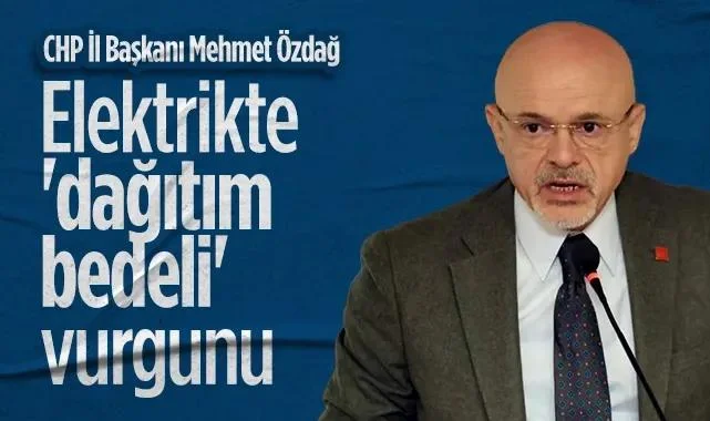 CHP Samsun İl Başkanı Mehmet Özdağ: Elektrikte Dağıtım Bedeli Vurgunu