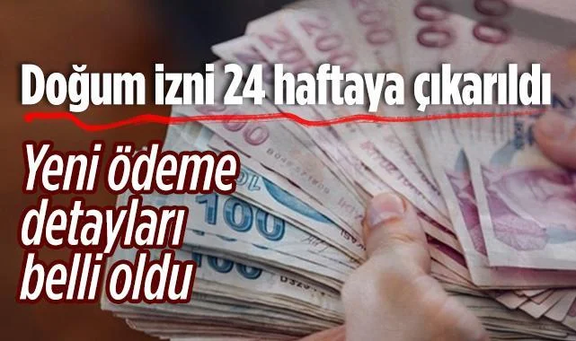 Doğum İzni 24 Haftaya Çıkarıldı: Yeni Ödeme Detayları Belli Oldu