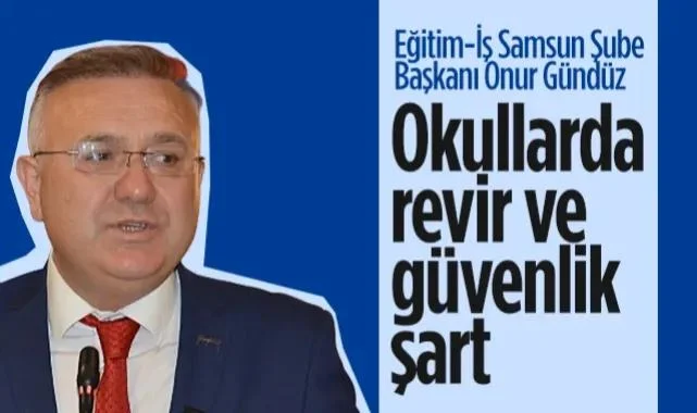 Eğitim-İş Samsun'dan Güvenli Okul Ve Sağlıklı Eğitim Çağrısı