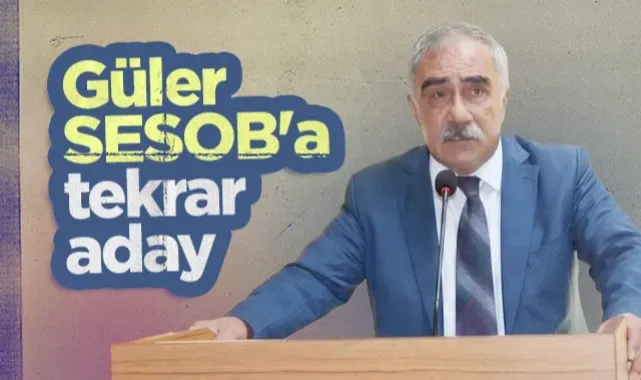 Eyüp Güler SESOB'a Tekrar Aday