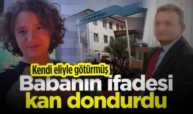Kahramanmaraş'taki Okul Saldırganının Babasından Kan Donduran İfade! Kendi Eliyle Götürmüş...