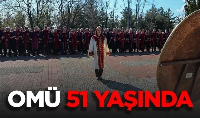 OMÜ 51. Kuruluş Yıl Dönümünü Gururla Kutluyor