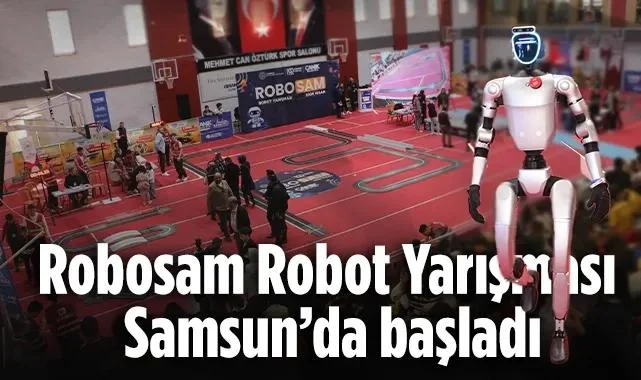 Robosam Robot Yarışması Samsun’da Başladı