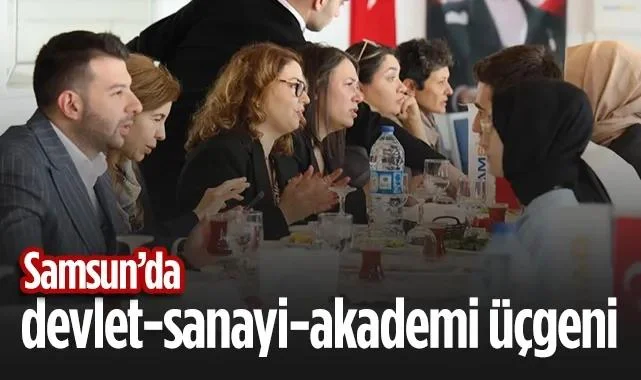 Samsun'da Devlet-Sanayi-Akademi Üçgeni