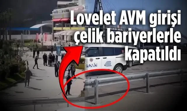 Samsun'da Lovelet AVM Girişi Çelik Bariyerlerle Kapatıldı