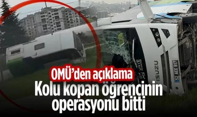 Samsun'daki Dehşet Kaza Sonrası Kolu Kopmuştu! OMÜ'den Açıklama Geldi: Operasyon Tamamlandı