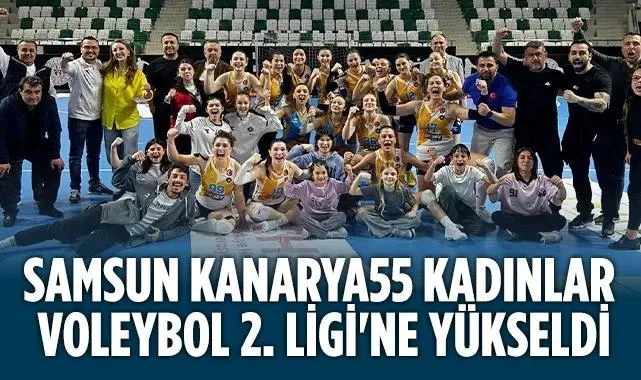 Samsun Kanarya55 Kadın Voleybol Takımı 2. Lig'e Yükseldi