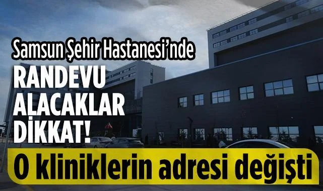 Samsun Şehir Hastanesi'nde 5 Yeni Klinik Hizmete Girdi