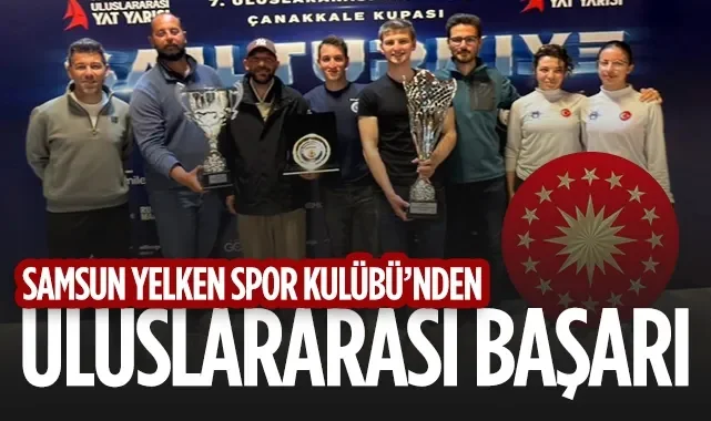 Samsun Yelken Spor Kulübü'nden Uluslararası Başarı