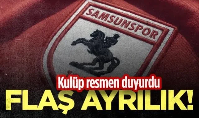 Samsunspor'da Flaş Ayrılık! Kulüp Resmen Duyurdu...