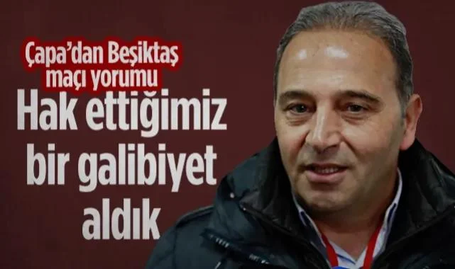 Samsunspor'da Fuat Çapa'dan Beşiktaş Galibiyeti Yorumu: Hak Ettiğimiz Bir Galibiyet Aldık