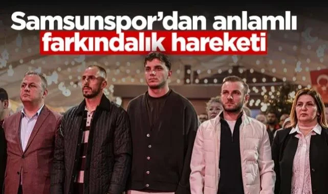 Samsunspor’dan Anlamlı Farkındalık Hareketi!