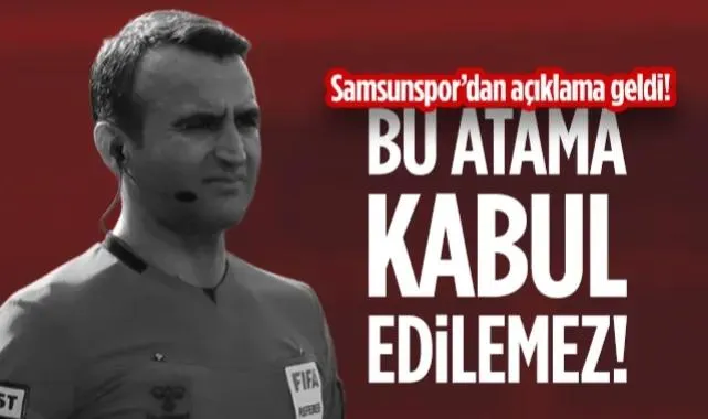 Samsunspor’dan Trabzonspor Maçı Öncesi TFF’ye Sert Tepki: Atilla Karaoğlan Ataması Kabul Edilemez
