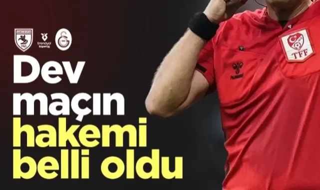 Samsunspor - Galatasaray Maçının Hakem Açıklandı!
