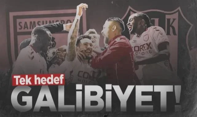 Samsunspor Kararlı! Beşiktaş Karşısında Tek Hedef 3 Puan