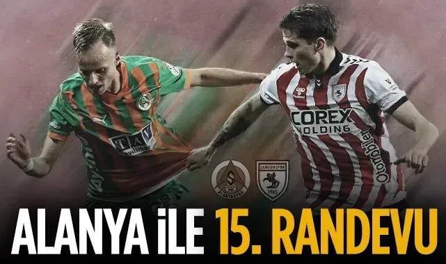 Samsunspor Ve Alanyaspor 15. Randevuda