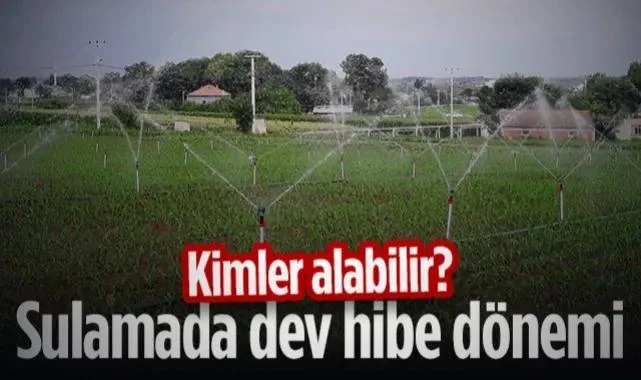 Sulamada Dev Hibe Dönemi! Kimler Alabilir?