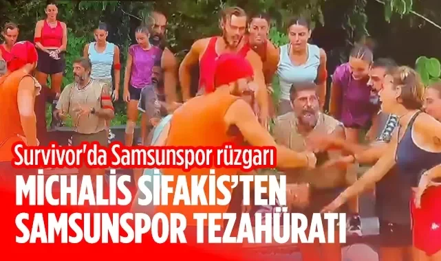 Survivor'da Samsunspor Rüzgarı: Michalis Sifakis Kırmızı Takıma Samsunspor Dedirtti