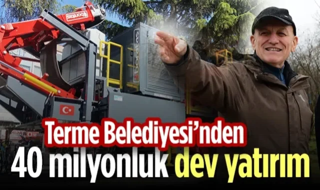 Terme Belediyesi'nden 40 Milyonluk Dev Yatırım Hamlesi