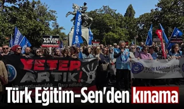 Türk Eğitim-Sen'den Eğitimde Şiddet Olaylarına Kınama