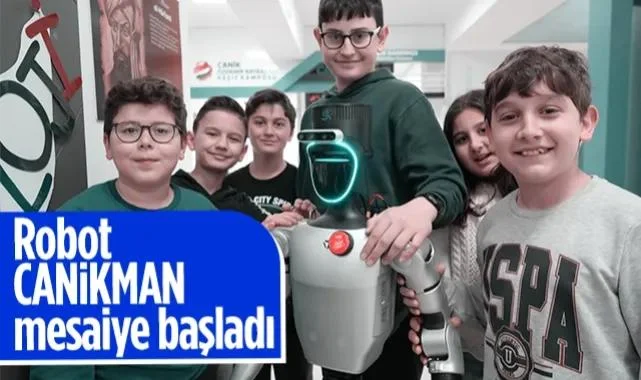 Türkiye'nin İlk Nüfusa Kayıtlı Robotu CANİKMAN Mesaiye Başladı